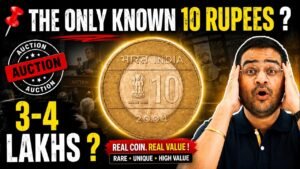 Chillar Gyan 💥Wow! इकलौता 10 Rupees Coin? 3 4 Lakhs 10 Rs Coin Value in Auction! #10rscoin #oldcoinsvalue
